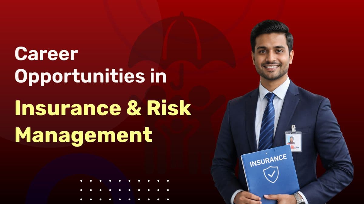 Career Opportunities in Insurance and Risk Management