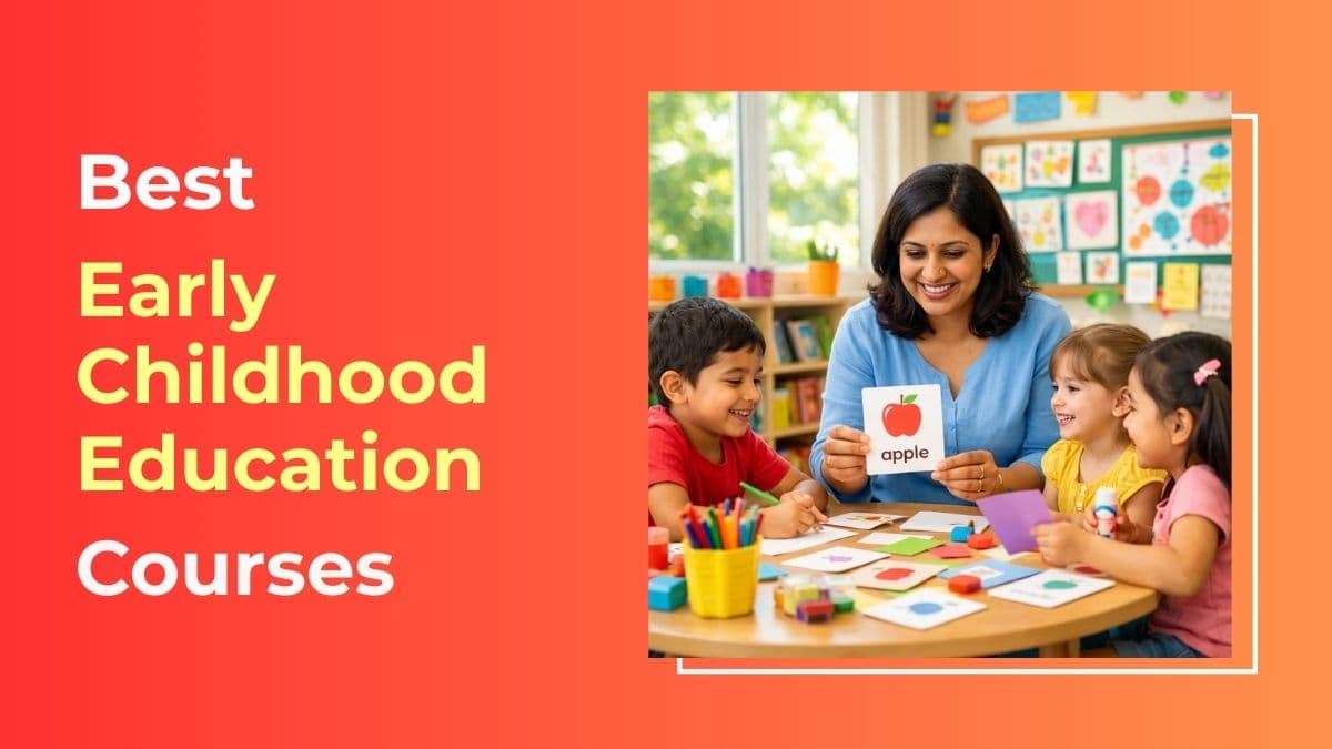 Best Early Childhood Education Courses in India